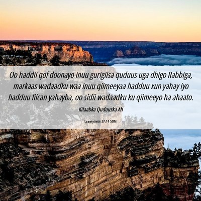 Picture 06 - Laawiyiintii 27:14 SOM - Oo haddii qof doonayo inuu gurigiisa quduus uga - Bible Verse Picture