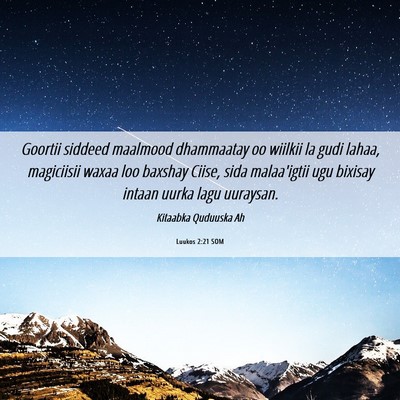 Picture 06 - Luukos 2:21 SOM - Goortii siddeed maalmood dhammaatay oo wiilkii la - Bible Verse Picture