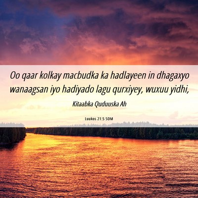 Picture 06 - Luukos 21:5 SOM - Oo qaar kolkay macbudka ka hadlayeen in dhagaxyo - Bible Verse Picture