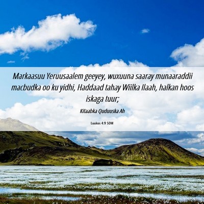 Picture 06 - Luukos 4:9 SOM - Markaasuu Yeruusaalem geeyey, wuxuuna saaray - Bible Verse Picture