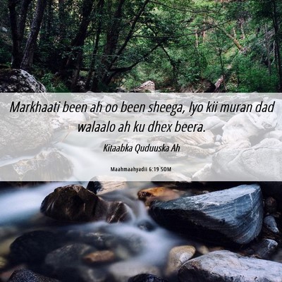 Picture 06 - Maahmaahyadii 6:19 SOM - Markhaati been ah oo been sheega, Iyo kii muran - Bible Verse Picture