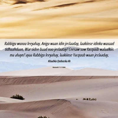 Picture 06 - Malaakii 1:2 SOM - Rabbigu wuxuu leeyahay, Anigu waan idin - Bible Verse Picture