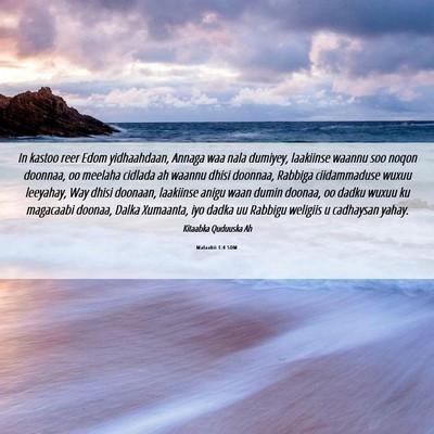 Picture 06 - Malaakii 1:4 SOM - In kastoo reer Edom yidhaahdaan, Annaga waa nala - Bible Verse Picture