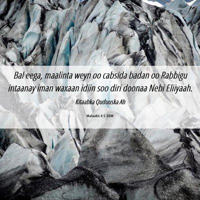 Picture 06 - Malaakii 4:5 SOM - Bal eega, maalinta weyn oo cabsida badan oo - Bible Verse Picture
