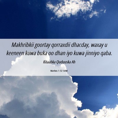 Picture 06 - Markos 1:32 SOM - Makhribkii goortay qorraxdii dhacday, waxay u - Bible Verse Picture