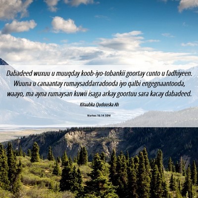 Picture 06 - Markos 16:14 SOM - Dabadeed wuxuu u muuqday koob-iyo-tobankii - Bible Verse Picture