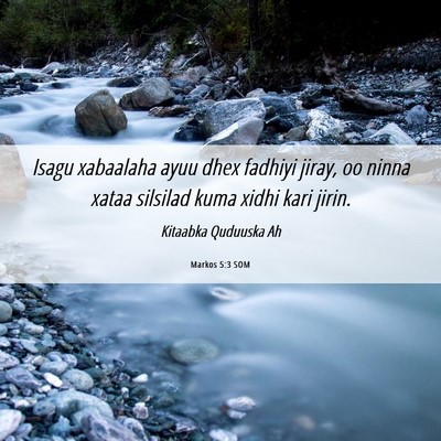 Picture 06 - Markos 5:3 SOM - Isagu xabaalaha ayuu dhex fadhiyi jiray, oo ninna - Bible Verse Picture