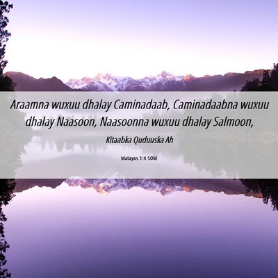 Picture 06 - Matayos 1:4 SOM - Araamna wuxuu dhalay Caminadaab, Caminadaabna - Bible Verse Picture
