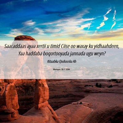 Picture 06 - Matayos 18:1 SOM - Saacaddaas ayaa xertii u timid Ciise oo waxay ku - Bible Verse Picture