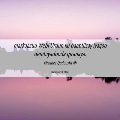 Picture 06 - Matayos 3:6 SOM - markaasuu Webi Urdun ku baabtiisay iyagoo - Bible Verse Picture