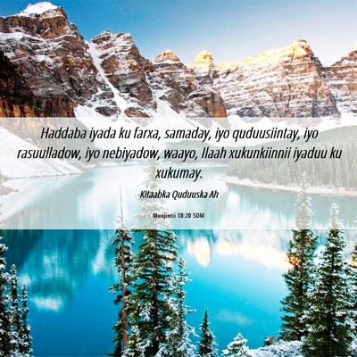 Picture 06 - Muujintii 18:20 SOM - Haddaba iyada ku farxa, samaday, iyo - Bible Verse Picture