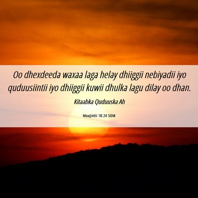 Picture 06 - Muujintii 18:24 SOM - Oo dhexdeeda waxaa laga helay dhiiggii nebiyadii - Bible Verse Picture