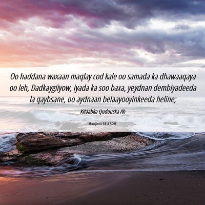 Picture 06 - Muujintii 18:4 SOM - Oo haddana waxaan maqlay cod kale oo samada ka - Bible Verse Picture