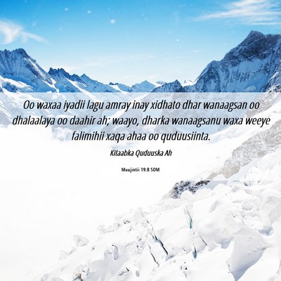Picture 06 - Muujintii 19:8 SOM - Oo waxaa iyadii lagu amray inay xidhato dhar - Bible Verse Picture