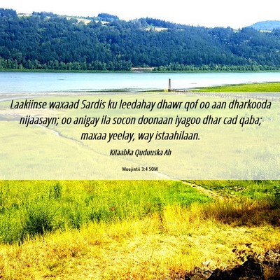 Picture 06 - Muujintii 3:4 SOM - Laakiinse waxaad Sardis ku leedahay dhawr qof oo - Bible Verse Picture