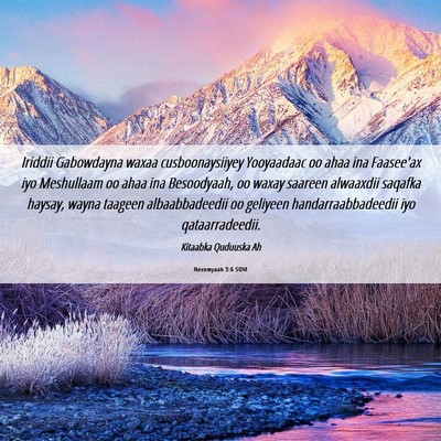 Picture 06 - Nexemyaah 3:6 SOM - Iriddii Gabowdayna waxaa cusboonaysiiyey - Bible Verse Picture