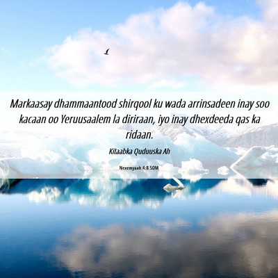 Picture 06 - Nexemyaah 4:8 SOM - Markaasay dhammaantood shirqool ku wada - Bible Verse Picture
