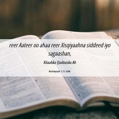 Picture 06 - Nexemyaah 7:21 SOM - reer Aateer oo ahaa reer Xisqiyaahna siddeed iyo - Bible Verse Picture