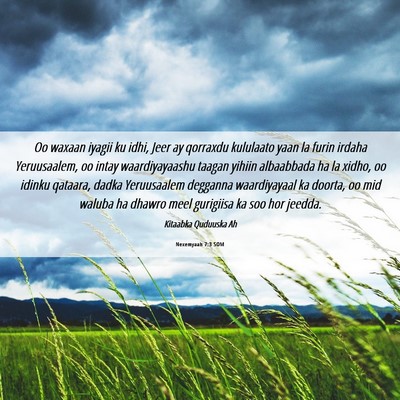 Picture 06 - Nexemyaah 7:3 SOM - Oo waxaan iyagii ku idhi, Jeer ay qorraxdu - Bible Verse Picture