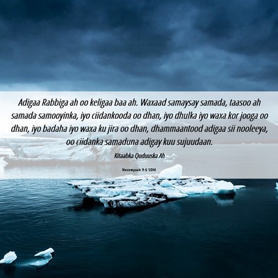 Picture 06 - Nexemyaah 9:6 SOM - Adigaa Rabbiga ah oo keligaa baa ah. Waxaad - Bible Verse Picture