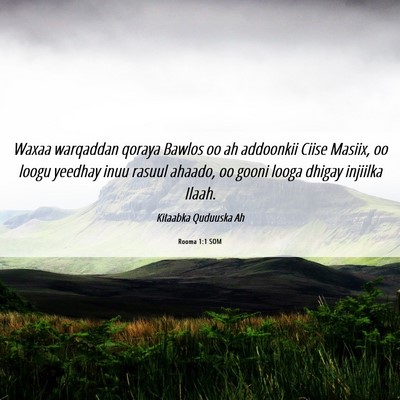 Picture 06 - Rooma 1:1 SOM - Waxaa warqaddan qoraya Bawlos oo ah addoonkii - Bible Verse Picture