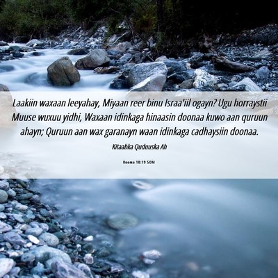 Picture 06 - Rooma 10:19 SOM - Laakiin waxaan leeyahay, Miyaan reer binu - Bible Verse Picture