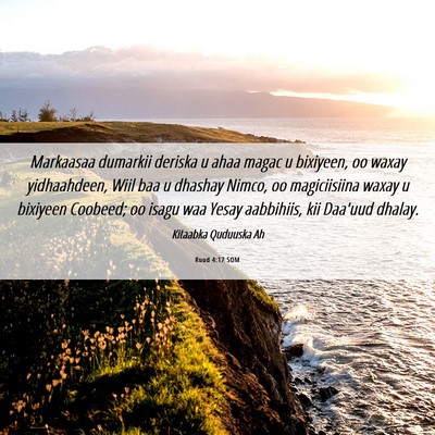 Picture 06 - Ruud 4:17 SOM - Markaasaa dumarkii deriska u ahaa magac u - Bible Verse Picture