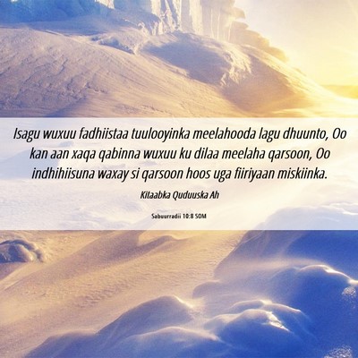 Picture 06 - Sabuurradii 10:8 SOM - Isagu wuxuu fadhiistaa tuulooyinka meelahooda - Bible Verse Picture