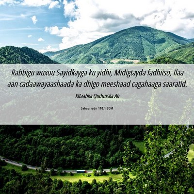 Picture 06 - Sabuurradii 110:1 SOM - Rabbigu wuxuu Sayidkayga ku yidhi, Midigtayda - Bible Verse Picture