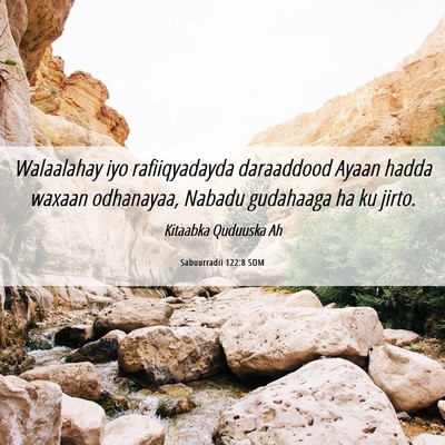 Picture 06 - Sabuurradii 122:8 SOM - Walaalahay iyo rafiiqyadayda daraaddood Ayaan - Bible Verse Picture