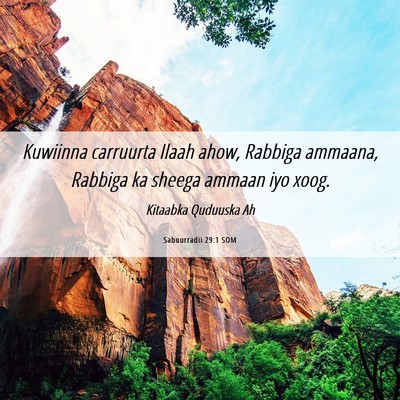 Picture 06 - Sabuurradii 29:1 SOM - Kuwiinna carruurta Ilaah ahow, Rabbiga ammaana, - Bible Verse Picture