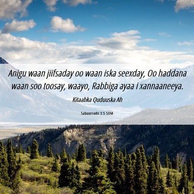 Picture 06 - Sabuurradii 3:5 SOM - Anigu waan jiifsaday oo waan iska seexday, Oo - Bible Verse Picture