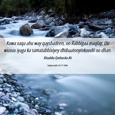 Picture 06 - Sabuurradii 34:17 SOM - Kuwa xaqa ahu way qayshadeen, oo Rabbigaa maqlay, - Bible Verse Picture