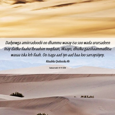 Picture 06 - Sabuurradii 47:9 SOM - Dadyowga amiirradoodii oo dhammu waxay isu soo - Bible Verse Picture