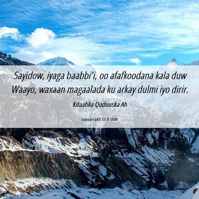 Picture 06 - Sabuurradii 55:9 SOM - Sayidow, iyaga baabbi'i, oo afafkoodana kala duw - Bible Verse Picture