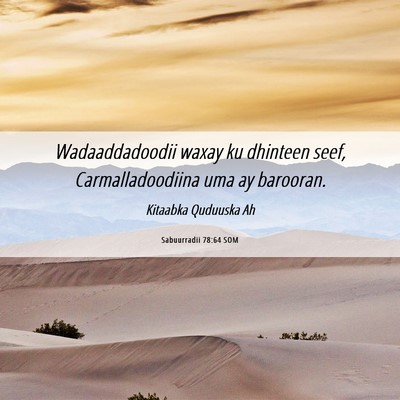 Picture 06 - Sabuurradii 78:64 SOM - Wadaaddadoodii waxay ku dhinteen seef, - Bible Verse Picture