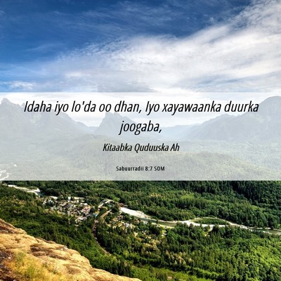 Picture 06 - Sabuurradii 8:7 SOM - Idaha iyo lo'da oo dhan, Iyo xayawaanka duurka - Bible Verse Picture