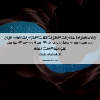 Picture 06 - Sabuurradii 82:5 SOM - Iyagu waxba ma yaqaaniin, waxna garan maayaan, Oo - Bible Verse Picture