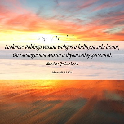 Picture 06 - Sabuurradii 9:7 SOM - Laakiinse Rabbigu wuxuu weligiis u fadhiyaa sida - Bible Verse Picture