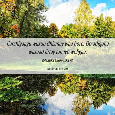Picture 06 - Sabuurradii 93:2 SOM - Carshigaagu wuxuu dhismay waa hore, Oo adiguna - Bible Verse Picture