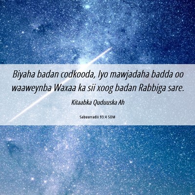 Picture 06 - Sabuurradii 93:4 SOM - Biyaha badan codkooda, Iyo mawjadaha badda oo - Bible Verse Picture