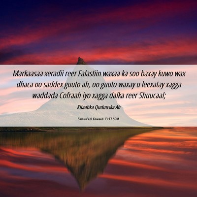 Picture 06 - Samuu'eel Kowaad 13:17 SOM - Markaasaa xeradii reer Falastiin waxaa ka soo - Bible Verse Picture