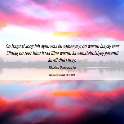 Picture 06 - Samuu'eel Kowaad 14:48 SOM - Oo isagu si xoog leh ayuu wax ku sameeyey, oo - Bible Verse Picture