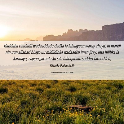 Picture 06 - Samuu'eel Kowaad 2:13 SOM - Haddaba caadadii wadaaddadu dadka la lahaayeen - Bible Verse Picture