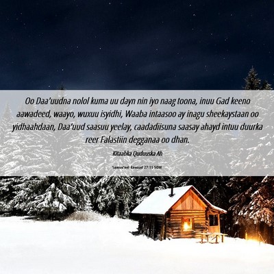 Picture 06 - Samuu'eel Kowaad 27:11 SOM - Oo Daa'uudna nolol kuma uu dayn nin iyo naag - Bible Verse Picture