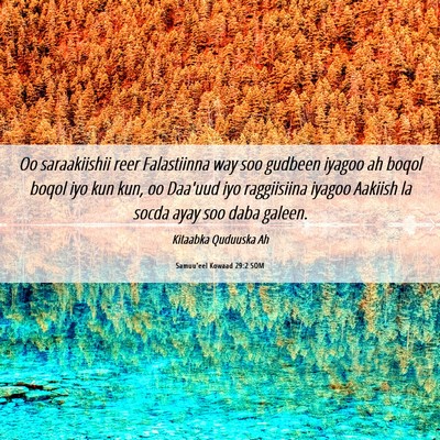 Picture 06 - Samuu'eel Kowaad 29:2 SOM - Oo saraakiishii reer Falastiinna way soo gudbeen - Bible Verse Picture