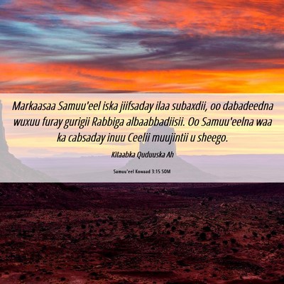 Picture 06 - Samuu'eel Kowaad 3:15 SOM - Markaasaa Samuu'eel iska jiifsaday ilaa subaxdii, - Bible Verse Picture