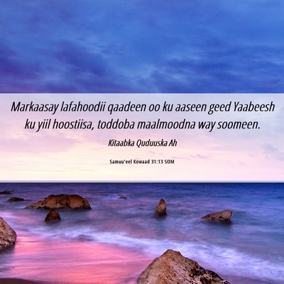 Picture 06 - Samuu'eel Kowaad 31:13 SOM - Markaasay lafahoodii qaadeen oo ku aaseen geed - Bible Verse Picture