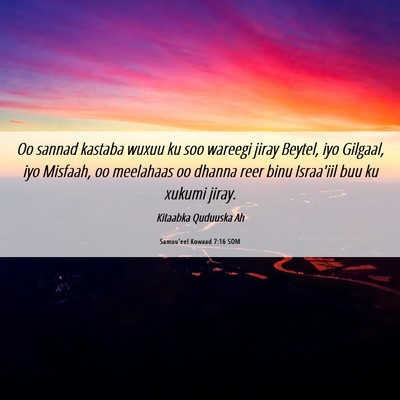 Picture 06 - Samuu'eel Kowaad 7:16 SOM - Oo sannad kastaba wuxuu ku soo wareegi jiray - Bible Verse Picture