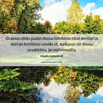 Picture 06 - Samuu'eel Kowaad 8:15 SOM - Oo wuxuu idinka qaadan doonaa iniinihiinna toban - Bible Verse Picture